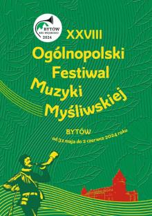 XXVIII Ogólnopolski Festiwal Muzyki Myśliwskiej – Bytów 2024
